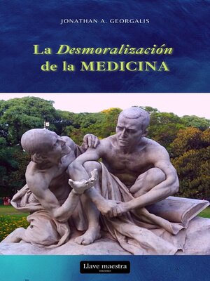 cover image of La Desmoralización de la Medicina